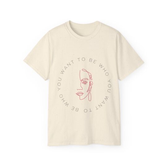 Be Who You Want To Be Tee (Natural)