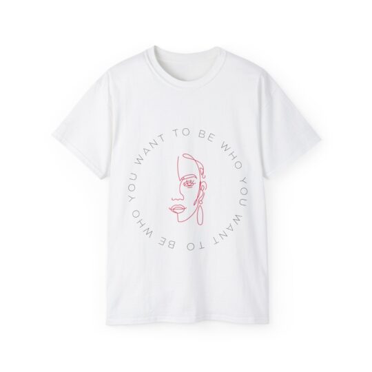 Be Who You Want To Be Tee (White)